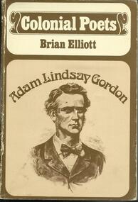 Book, Colonial Poets- Adam Lindsay Gordon- Brian Elliott