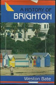 Book, A History of Brighton-Weston Bate- Brown, Prior, Anderson, Second edition 1983