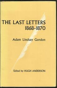 Book, The Last Letters- Edited by Gugh Anderson- Hawthorn Press Pty. Ltd. 1970