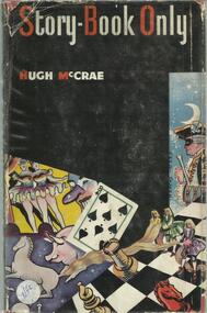 Book, Story Book Only- Hugh McCrae- Halstead Press- 1948