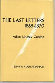 Book, The Last Letters- Hugh Anderson- Hawthorn Press Pty Ltd- 1970