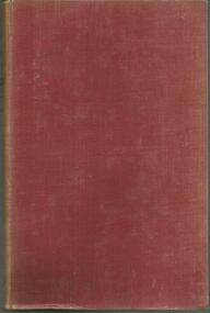 Book, Things Worth Fighting For- Speeches by Joseph Benedict Chifley- A.W. Stargart- Cambridge University Press-1953