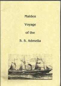 Book, Maiden Voyage of the S.S. Admella- Allan Childs