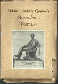 Book, Adam Lindsay Gordon's Australian Poems- Edited by Charles R Long- Whitcombe and Tombs Limited