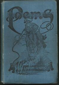 Book, Poems of Adam Lindsay Gordon- Complete- A.H. Massina and Company- Melbourne- 1911