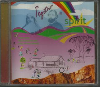 Audio - CD, songs, Together in spirit : songs about Mary MacKillop and Julian Tenison Woods, 2010