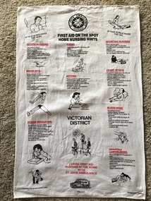 Tea towel, St John Ambulance Australia, First aid on the spot. Home nursing hints, 1980's estimated