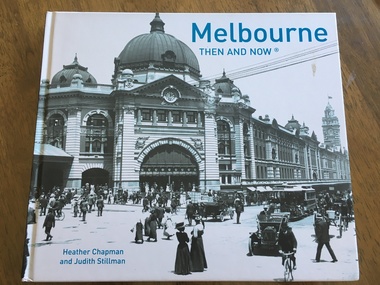 Book, Pavilion Books, Melbourne Then and Now, 2014