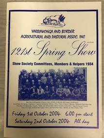 Yarrawonga Show Schedule 2004, Yarrawonga & Border Agricultural and Pastoral Assoc Inc. 121st Spring Show, 2004