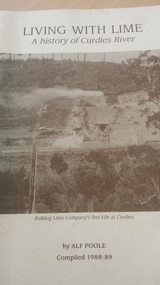 Book, Living with lime: a history of Curdies River, 1988-89