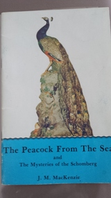 Book, J. M. MacKenzie, The Peacock From the Sea and The Mysteries of the Schomberg, c1970
