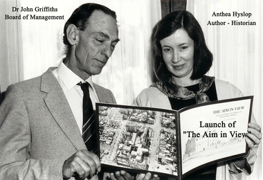Aim In View Launch: John Griffiths, President Board of Management & Dr Anthea Hyslop, Author