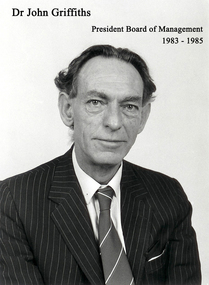 Dr John Griffiths, President Board of Management