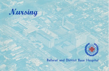 Public Relations Doc 1972 - Form N51 - Nursing, Ballarat Base Hospital