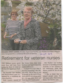 Ballarat Courier - Retiring nurses, 2015, Lyn Rauber (nee Jackson) & Sheryl Mason (nee Coates) - Kirralee Aged Care - combined 68 years service