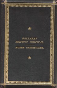 Priscilla Wardle - Trainee Ballarat District Hospital, 27/02/1905 to 01/03/1908  and WW1 Nurse - Certificates & Medals