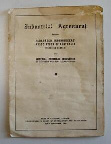 Booklet - Industrial Agreement between Federated Ironworkers Association of Australia Victorian Branch and Imperial Chemical Industries of Australia and New Zealand, 1952