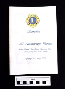 Booklet - LIONS CLUB of SUNSHINE 60th Anniversary Dinner, 10 May 2013, 2013
