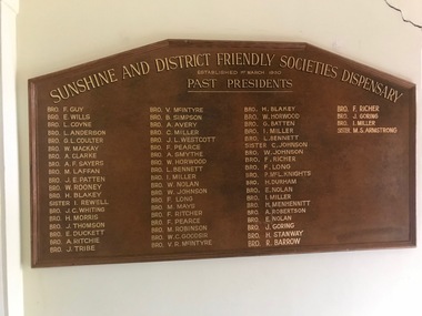Honour Board - PAST PRESIDENTS of the SUNSHINE and DISTRICT FRIENDLY SOCIETIES DISPENSARY