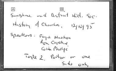 Audio (item) - History Of Churches, Sunshine and District Historical Society Inc, 12th October 1995