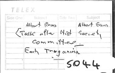 Audio - Albert Evans Talk On Early Truganina Audio Tape, 11/5/2000