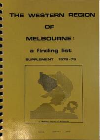 Administrative record - The Western Region of Melbourne, A finding list supplement 1978-79