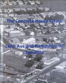 Book - The Concrete House Estate Leith Ave and Hampshire Rd Sunshine, Donna Brookes, 2nd December 2025