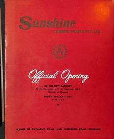 Booklet - Sunshine Cabinet Works Pty Ltd Official Opening of the new factory Ballarat Road