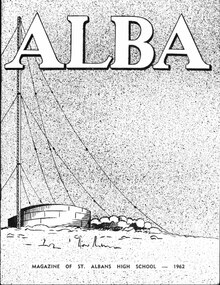Magazine - St. Albans High School ALBA School Magazine 1962