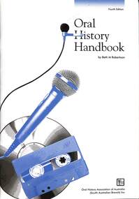 Book - Oral History Handbook, Beth M Robertson et al, 2000