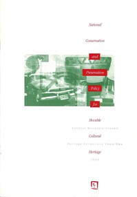 Booklet - National Conservation And Preservation Policy, Heritage Collections Committee, National Conservation And Preservation Policy For Movable Cultural Heritage, September 1995