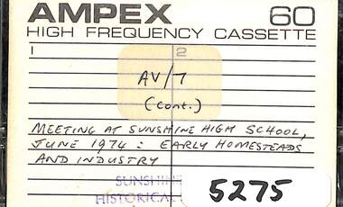 Archive - Early Homesteads And Industry Audio Tape 2, Sunshine and District Historical Society Inc, June 1974