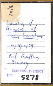 Archive - Launching Of Glimpses Of Early Sunshine Audio Tape, Sunshine and District Historical Society Inc, 14th April 1979