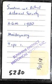 Archive - Sunshine And District Historical Society Annual General Meeting 1980 Audio Tape 1, Sunshine and District Historical Society Inc, 1980