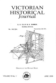 Journal - Victorian Historical Journal Volume 79 Number 1 June 2008, Royal Historical Society of Victoria et al, November 2009