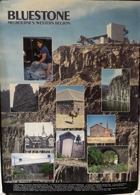 Poster - Bluestone Melbourne's Western Region - Bluestone & basalt quarried rocks in buildings Poster, Living Museum of the West, 1988