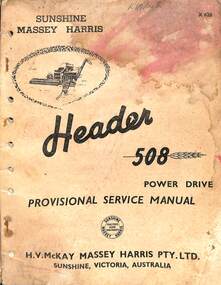 Manual - H.V. McKay Massey Harris Provisional Service Manual for Header 508, Hv McKay Massey Harris