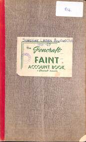 Administrative record - Sunshine Bowling Club Accounts Book, 1960-1967