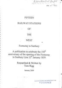 Book - Fifteen Railway Stations of the West Footscray to Sunbury, Tom Rigg, January, 2009
