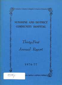 Administrative record - Sunshine and District Community Hospital Annual Reports, Kortus, Z, Doctor