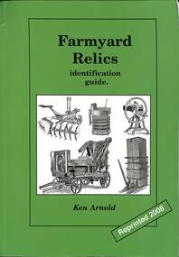 Book - Farmyard Relics Identification Guide, Crown Castleton - Bendigo