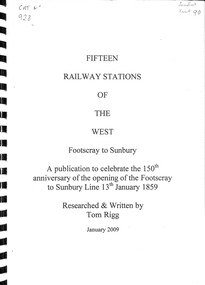 Document - Fifteen Railway Stations Of The West - Footscray To Sunbury, Tom Rigg
