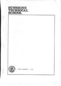 Administrative record - SUNSHINE TECHNICAL SCHOOL - STAFF HANDBOOK - 1981, Sunshine Technical school, 1981
