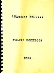 Administrative record - Sunshine Technical School - Sunshine Policy Handbook 1990, 1990