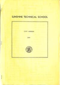 Administrative record - Sunshine Technical School / Staff Handbook 1984