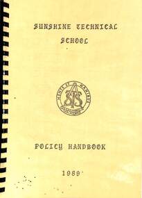 Administrative record - Sunshine Technical School Policy Handbook 1989
