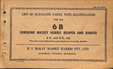Manual - Sunshine Harvester Mackay Massey Harris - List of duplicate parts with illustrations for the 6B Sunshine Massey Harris reaper and binder, McKay Massey Harris, H.V