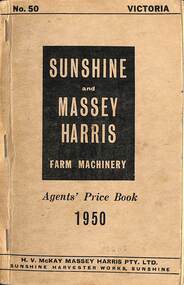 Manual - Sunshine and Massey Harris farm machinery agents price book : 1950, McKay Massey Harris, H.V