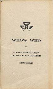 Booklet - Who's who at Massey-Ferguson (Australia) limited, Sunshine [1958], McKay Massey Harris, H.V