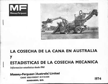 Book - La cosecha de la cana en Australia y  esta disticas de la cose cha mecanica, McKay Massey Harris, H.V